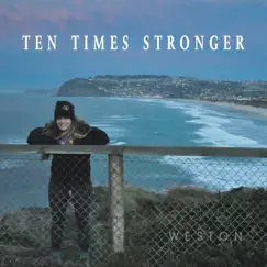 Ten Times Stronger (Live) Song Lyrics