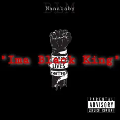 I'm a Black King - Single by Nanababy album reviews, ratings, credits