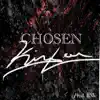 Chosen - Single album lyrics, reviews, download