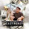 Easy Money - Single album lyrics, reviews, download