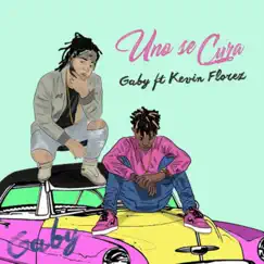 Uno Se Cura (feat. Kevin Florez) - Single by DJ Dever & Gaby album reviews, ratings, credits
