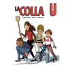 La Colla U - Single album lyrics, reviews, download