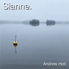 Sianne. (Instrumental) - Single by Andrew Holt album reviews, ratings, credits