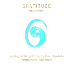 Gratitude by Nando Michelin album reviews, ratings, credits