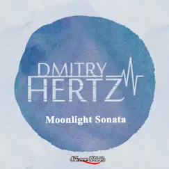 Moonlight Sonata - Single by Dmitry Hertz album reviews, ratings, credits