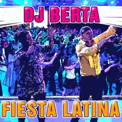 Fiesta Latina (Ballo Di Gruppo, Cumbia, Line Dance) - Single by Dj Berta album reviews, ratings, credits