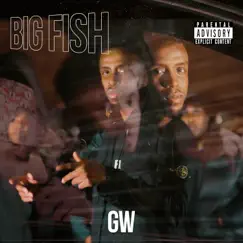 Big Fish - Single by Gw album reviews, ratings, credits