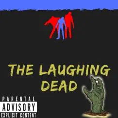 The Laughing Dead - Single by Gsarcade album reviews, ratings, credits