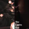 The lights out (feat. Rich Singh) - Single album lyrics, reviews, download