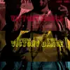 Victory Dance (feat. G-MAN the Brotherman & Edweird) - Single album lyrics, reviews, download