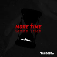 More Time (feat. Aisha Wrighter) - Single by Amara Kursha album reviews, ratings, credits