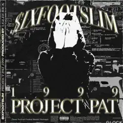 Project Pat 1999 - Single by $ixfootslim album reviews, ratings, credits