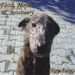 Faith Hope & Sanctuary by Maria Daines album reviews, ratings, credits