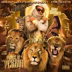 Prince of Persia (Main Trigger) - Single by Baby Brown album reviews, ratings, credits