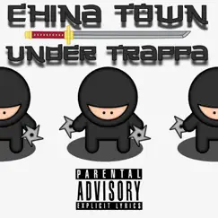 China Town - Single by UNDER TRAPPA album reviews, ratings, credits