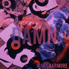 Damn - Single by James Barmore album reviews, ratings, credits