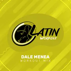 Dale Menea (Workout Mix) [feat. Ruddy Noroña] Song Lyrics