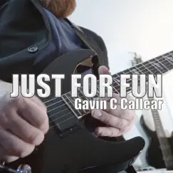 Just for Fun - Single by Gavin Callear album reviews, ratings, credits