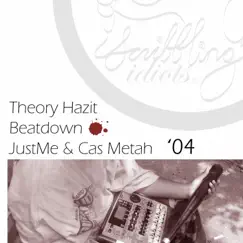 Theory Hazit Beatdown by JustMe & Cas Metah album reviews, ratings, credits