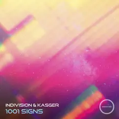 1001 Signs - Single by Indivision & Kasger album reviews, ratings, credits