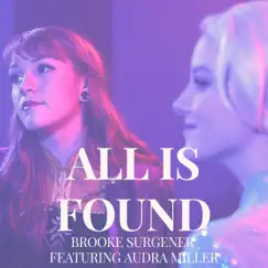 All Is Found (feat. Audra Miller) Song Lyrics