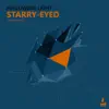 Starry-Eyed - Single album lyrics, reviews, download