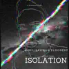 Isolation - Single album lyrics, reviews, download