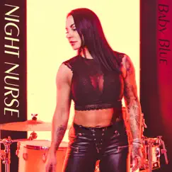 Baby Blue - Single by Night Nurse album reviews, ratings, credits