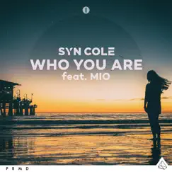 Who You Are (feat. MIO) Song Lyrics