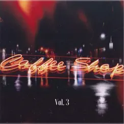 Coffee Shop, Vol. 3 by K1ng Supr3m3 album reviews, ratings, credits