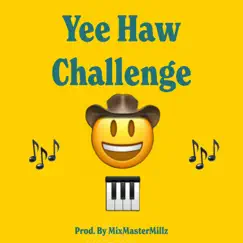 Yee Haw Challenge Song Lyrics