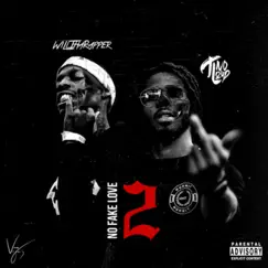 No Fake Love 2 (Deluxe) by Tino Loud & WillThaRapper album reviews, ratings, credits