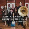 Japan: New Orleans Collection Series Vol. 11 - Single album lyrics, reviews, download