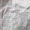 Paper Chasing - Single album lyrics, reviews, download
