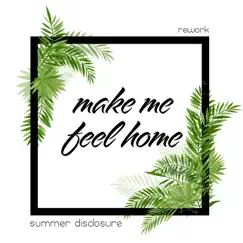 Make Me Feel Home (Intro Rework) Song Lyrics