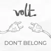 Don't Belong - Single album lyrics, reviews, download