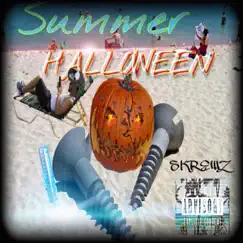 Summer Halloween - Single by Skrewz album reviews, ratings, credits