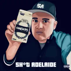 Sh*t Adelaide - Single by Conseps album reviews, ratings, credits