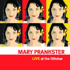 Live at the Ottobar by Mary Prankster album reviews, ratings, credits