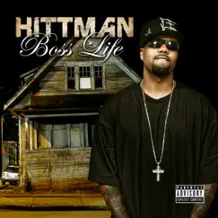 Boss Life by Hittman album reviews, ratings, credits