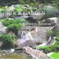 Rock Garden - Single by Richard N. Ahlstrom album reviews, ratings, credits