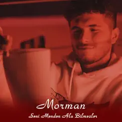 Səni Məndən Ala Bilməzlər - Single by Morman album reviews, ratings, credits