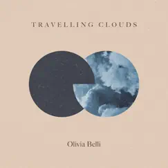 Travelling Clouds - Single by Olivia Belli album reviews, ratings, credits