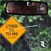 Lying Ex to Me (Demo) - Single album lyrics, reviews, download