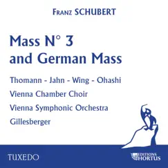 Schubert: Mass No. 3 and German Mass by Vienna Chamber Choir, Vienna Symphony & Hans Gillesberger album reviews, ratings, credits