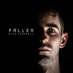 Fallen - Single by Rick Chappell album reviews, ratings, credits