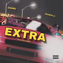 Extra (feat. 24Hrs) Song Lyrics