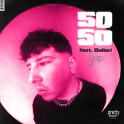 50/50 - Single by Dylan Reese & Ballad album reviews, ratings, credits