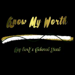 Know My Worth (feat. Beloved Daud) - Single by Key Barz album reviews, ratings, credits