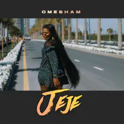 Jeje - Single by Omesham album reviews, ratings, credits